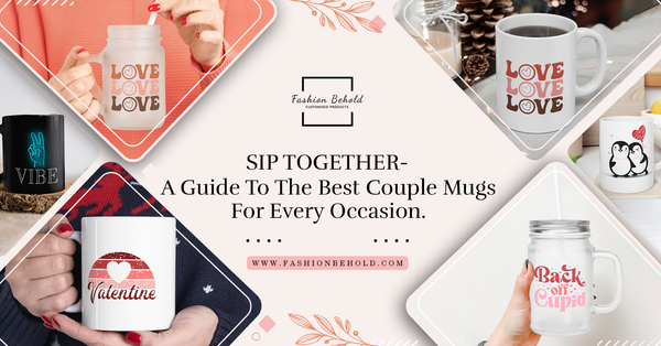 Sip Together: A Guide to the Best Couple Mugs for Every Occasion
