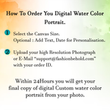 How to order Digital Water Color Portrait - Fashion Behold